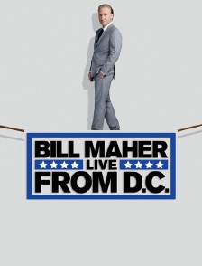 Bill Maher : Live From D.C.