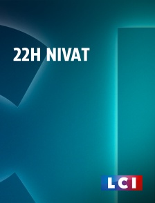 LCI - La Chaîne Info - 22H Nivat