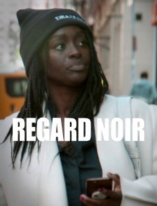 Regard noir