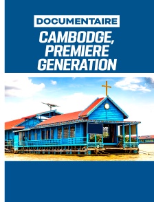 Cambodge, première génération