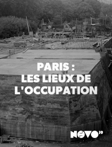 NOVO19 - Paris : les lieux secrets de l'Occupation