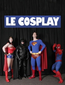 Le Cosplay
