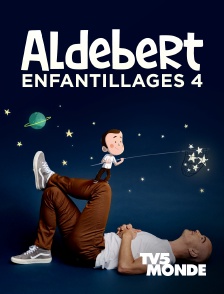 TV5MONDE - Aldebert : Enfantillages 4