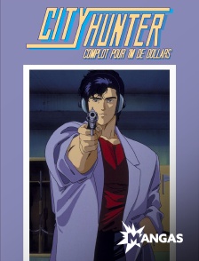 MANGAS - City Hunter : Complot pour 1 million de dollars
