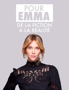 Pour Emma : de la fiction à la réalité