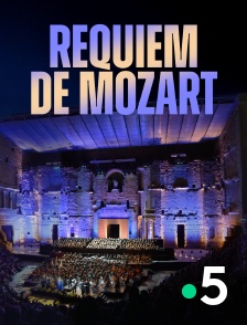 France 5 - Requiem de Mozart