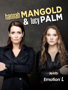 Hannah Mangold & Lucy Palm