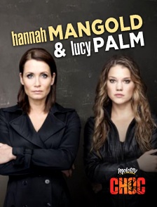 Hannah Mangold & Lucy Palm