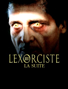 L'éxorciste, la suite...