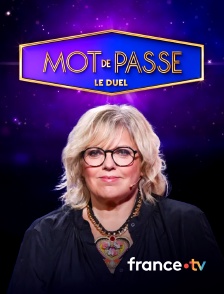france.tv - Mot de passe : le duel