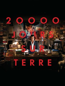 20 000 jours sur Terre