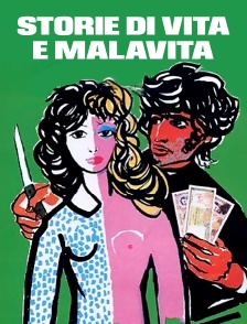 Storie di vita e malavita