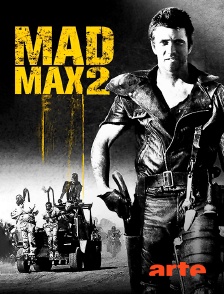 Arte - Mad Max 2 : le défi