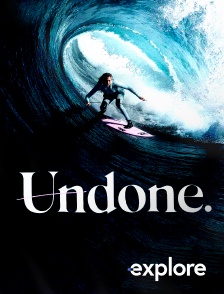 EXPLORE - Undone, la vague de Laura