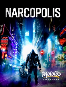 Molotov channels - Narcopolis