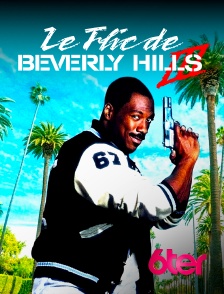 6ter - Le flic de Beverly Hills 3