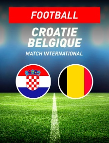 Football - Match amical international : Croatie / Belgique - 2026