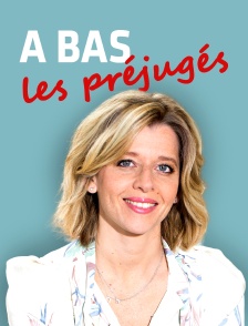 A bas les préjugés