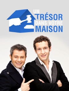 Un trésor dans votre maison