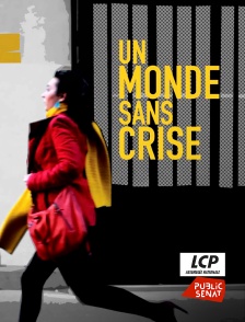 Un monde sans crise