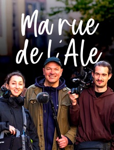 Ma rue de l'Ale