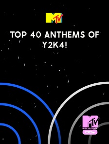 MTV 2000' - Top 40 Anthems Of Y2K4!