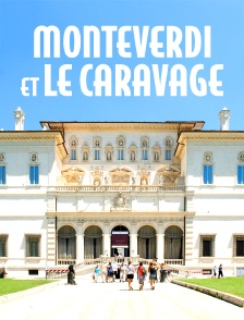 Monteverdi et Le Caravage à la Galerie Borghèse de Rome