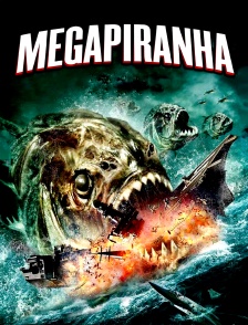 Mega Piranha
