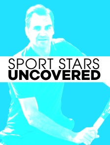 Sport Stars Uncovered