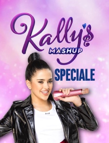 Kally's Mashup spéciale