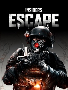 Insiders : Escape Plan