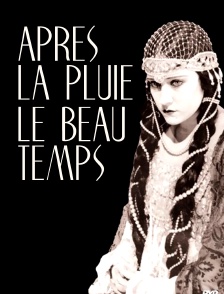 Après la pluie, le beau temps