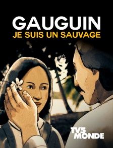 TV5MONDE - Gauguin, je suis un sauvage