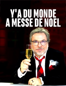 Y'a du monde à messe de Noël