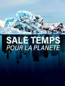 Sale temps pour la planète