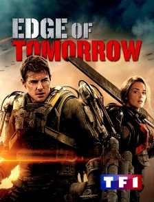 TF1 - Edge of Tomorrow : Vivre, mourir, recommencer