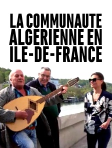 La communauté algérienne en Ile-de-France