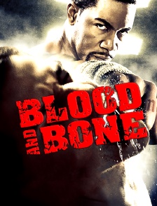 Blood and Bone