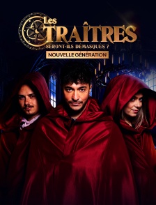 Les traîtres : nouvelle génération