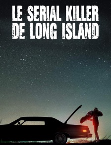 Le serial killer de Long Island