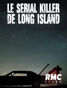 RMC Story - Le serial killer de Long Island