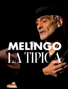 Melingo "La Tipica"