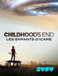 SYFY - Childhood's End : Les enfants d'Icare