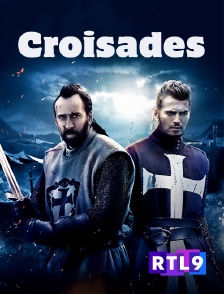 RTL 9 - Croisades