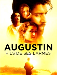 Augustin, fils de ses larmes