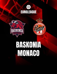 Basket - Euroligue masculine : Baskonia / AS Monaco