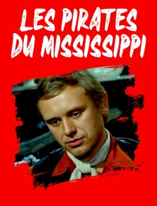 Les pirates du Mississippi
