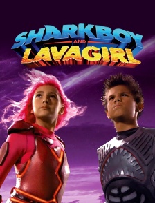 Les aventures de Shark Boy et Lava Girl