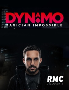 RMC Découverte - Dynamo : magicien de l'impossible