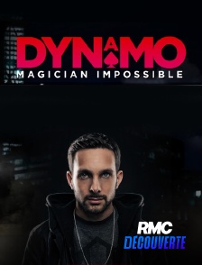 RMC Découverte - Dynamo : magicien de l'impossible